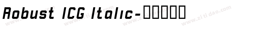 Robust ICG Italic字体转换